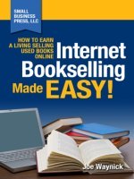 Internet Bookselling Made Easy! How to Earn a Living Selling Used Books Online